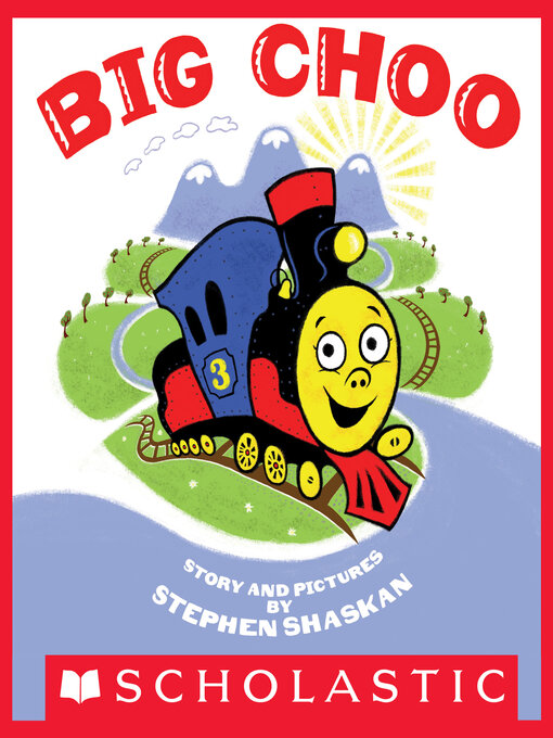 Title details for Big Choo by Stephen Shaskan - Available